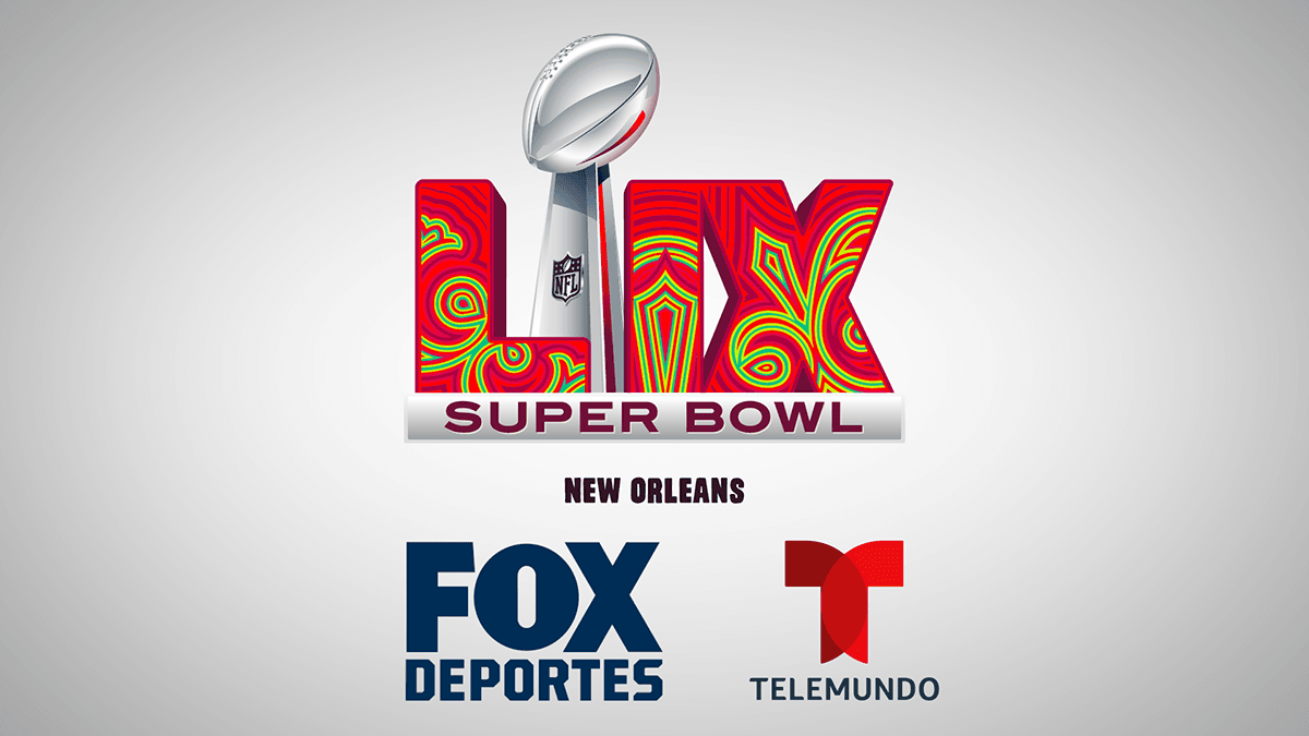 FOX DEPORTES AND TELEMUNDO PARTNER TO PRESENT SUPER BOWL LIX